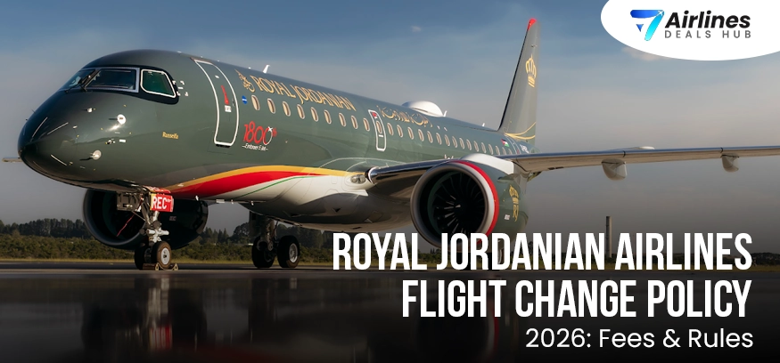 Royal Jordanian Airlines Flight Change Policy 2026 Fees & Rules