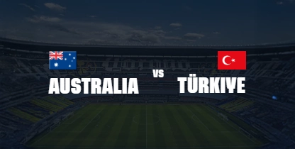Australia vs Türkiye